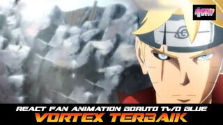 ANIME BORUTO TWO BLUE VORTEX FAN ANIMATION LUAR BIASA | KELUAR SETAHUN SEKALI