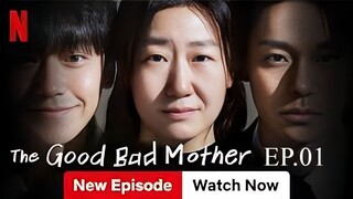 The Good Bad Mother (2023) Sub Indo Eps-01
