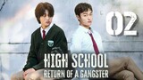 🇰🇷EP 2 | High School Return of a Gangster (2024)[EngSub]