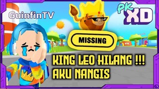 KING LEO HILANG, AKU NANGIS - PK XD INDONESIA