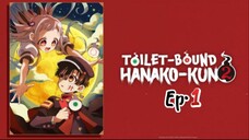 ●Toilet-dound hanako-kun● Season 2 Episode 1 [English Sub] 1080Q