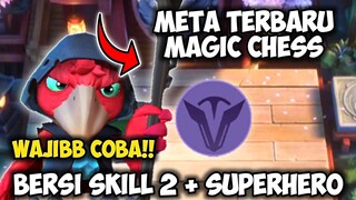 META TERBARU MAGIC CHESS!! BERSI SKILL 2 + SUPERHERO!! COMBO MAGIC CHESS TERKUAT 2022