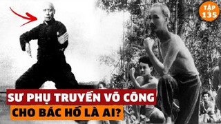 Tiết Lộ Thân Thế 4 Vị Cao Thủ Từng Trực Tiếp Dạy Võ Cho Bác Hồ | Đàm Đạo Lịch Sử | #135