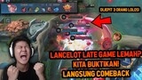 LANCELOT JEJE LATE GAME MAKIN GILA ! COMEBACK DIJEPIT 3 ORANG LOLOS - Mobile Legends