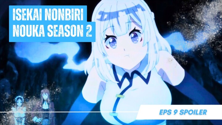 Isekai Nonbiri Nouka S2 - Ep 9 Sub Indo!