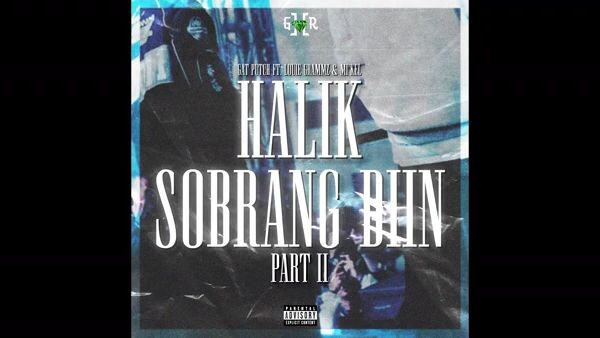 Gat Putch - Halik Sobrang Diin PT.2 (feat. Louie Grammz & Mi'Kel) [Official Audio]