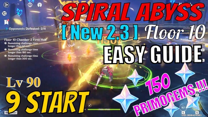 [ New 2.3 ] Spiral Abyss Floor 10 Genshin Impact - EASY GUIDE