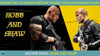 Review Phim ST I Anh Trọc Quá Nhanh Quá Nguy Hiểm Phối Hợp Cùng Đại Ca Hói I Fast And Furious