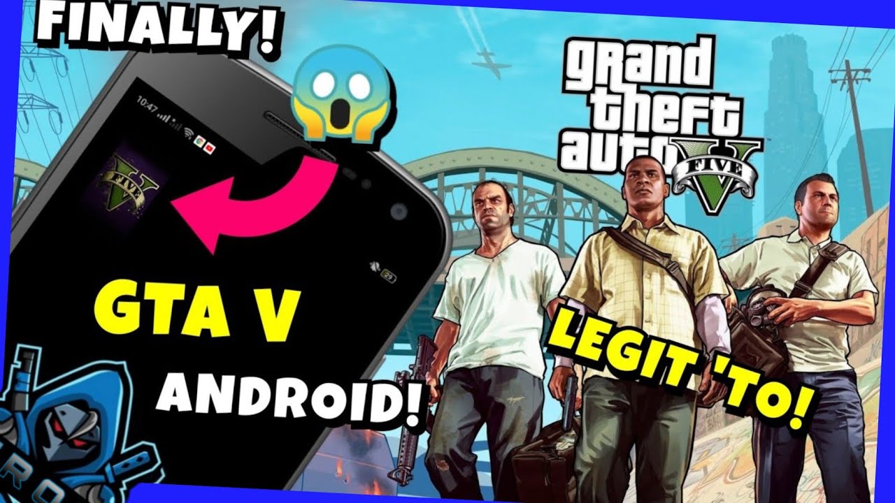 GTA V Android Gameplay | How to Download Grand Theft Auto 5 for Mobile 2020  - Bilibili