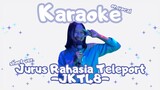 'Jurus Rahasia Teleport [JKT48]' (Short Ver.) by Naii Menam | karaoke + on vocal