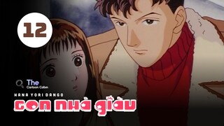 Tập 12| Con Nhà Giàu - Boys Over Flowers【 Lồng Tiếng 】