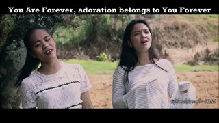 YOU ARE FOREVER-  Worship Song by the CORDILLERA SONGBIRDS