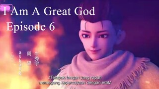 I Am A Great God Episode 6