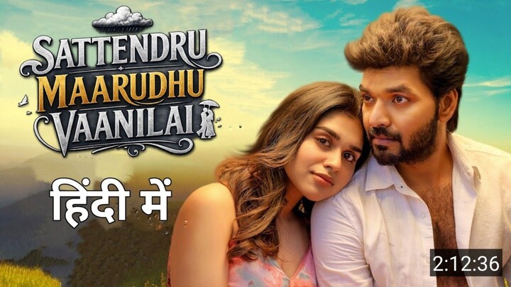 Sattendru Maarudhu Vaanilai (2026) ORG Hindi Dubbed Movie