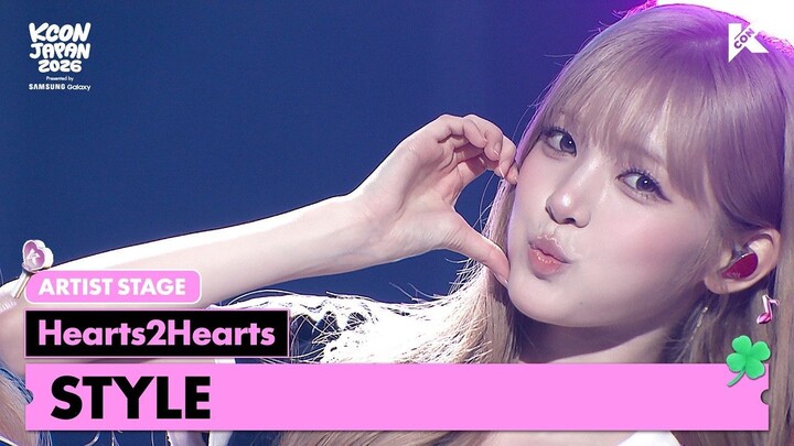 Hearts2Hearts - STYLE | ARTIST STAGE | KCON JAPAN 2026