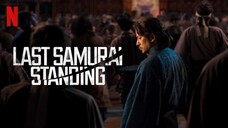 Last Samurai Standing (2025) Episode 3 Sub Indo