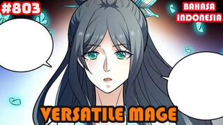 Versatile Mage | #803 | SUB INDO |