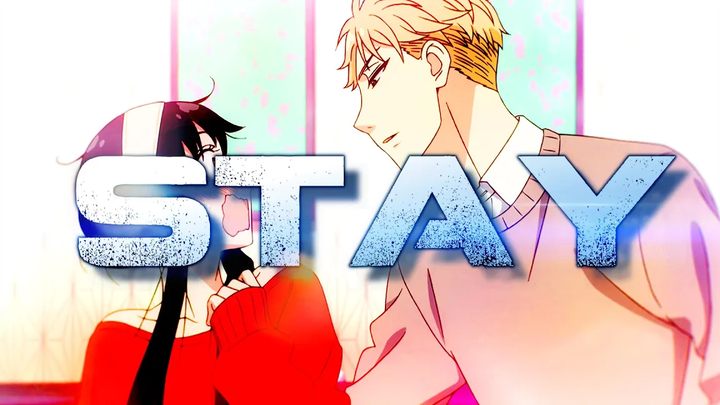Spy x Family - 「AMV」 - สเตย์
