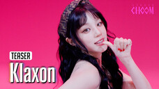 (G)I-DLE 240707 新曲《Klaxon》舞蹈版 预告|STUDIO CHOOM
