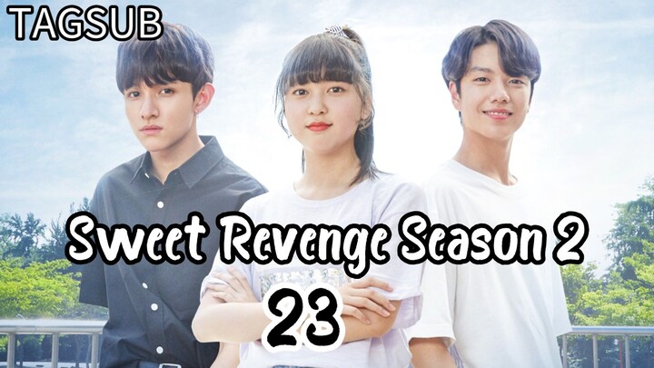 Sweet Revenge Season 2 Episode 23 (Tag Sub)