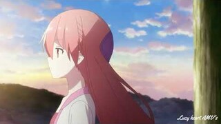 Tonikaku kawaii「AMV」-  Unconditionally