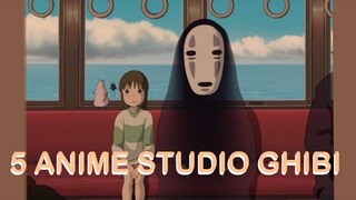 แนะนำ 5 ANIME STUDIO GHIBI