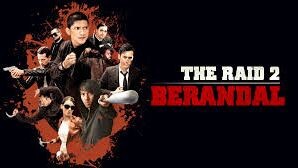 The Raid 2 Berandal (2014)