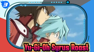 Is Syrus Truesdale Really A Piece Of Sh*t? | Yu-Gi-Oh GX Character Roast_3