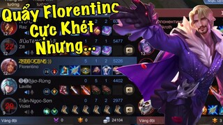 Liên Quân Mobile | Quẩy Florentino Hết Mình Gặp Ngay Trẻ Trâu Phá Game Làm Hết Hồn
