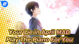 [Your Lie in April] I Want To Play The Piano For You_2