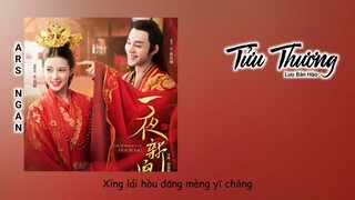 Tửu Thương / 酒殇 - Lưu Bân Hào(Nhất Dạ Tân Nương Ost)