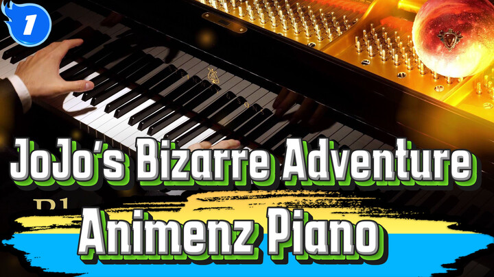 JoJo's Bizarre Adventure
Animenz Piano_1