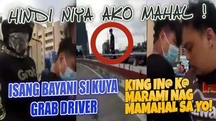 Isang lalaki ang gustong magpakamatay nailigtas ng isang grab driver/ Sawi sa Pag Ibig