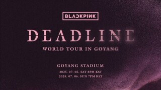 [Fancam] BLACKPINK World Tour 'DEADLINE' In Goyang - Day 2 (2025)