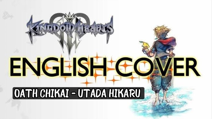 【Cover】Oath/Chikai- Utada Hikaru