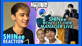 REACTION to SHINee won't let their manager live