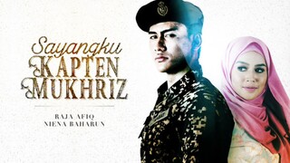 Sayangku Kapten Mukhriz Episode 25