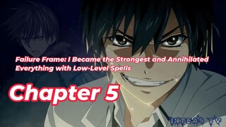 Failure Frame: I Became the Strongest and Annihilated... Chapter 5 Tagalog/Filipino Summary/overview
