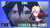 Boruto & Sasuke "Boruto The Movie" AMV hd