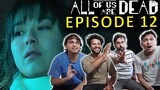 INDIAN REACTION to All of Us Are Dead | Episode 12 | Kdrama FIRST TIME WATCHING