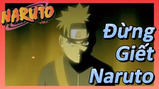 Đừng Giết Naruto