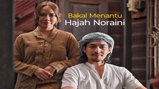 Telefilem Bakal Menantu Hajah Noraini 2024