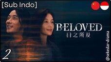 [Sub Indo] Beloved – Eps. 02 (2025)