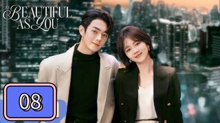 EP.8 [ AS BEAUTIFUL AS YOU ] TAGALOG DUB