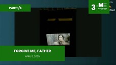 PART 1/6: Forgive Me, Father • April 5, 2025 | Magpakailanman