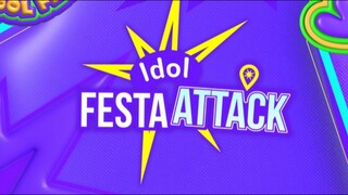 Idol Festa Attack Ep 3 [SUB INDO]