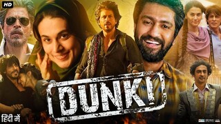 Dunki Bollywood Hindi Full Movie