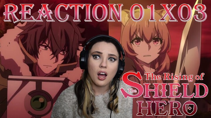 The Rising of the Shield Hero S1 E3 - "Wave of Catastrophe" Reaction