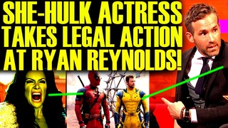SHE-HULK ACTRESS PLAN TO SUE RYAN REYNOLDS AFTER DEADPOOL & WOLVERINE TRAILER! DISNEY & MARVEL DRAMA