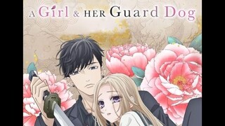 A GIRL & HER GUARD DOG 2023 [ENG.SUB] Ep06